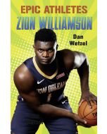 Epic Athletes: Zion Williamson