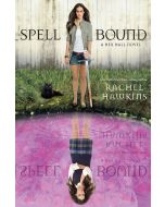 Spell Bound: A Hex Hall Novel