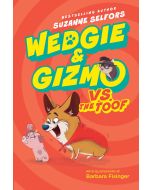 Wedgie & Gizmo vs. the Toof (Audiobook)