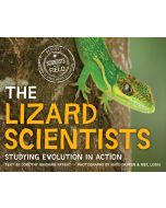 The Lizard Scientists: Studying Evolution in Action