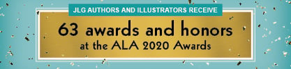 JLG Selections Take Home 63 ALA Awards & Honors