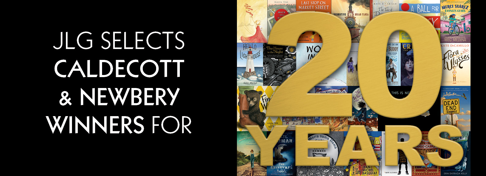 JLG selects Caldecott & Newbery winners for 20 years